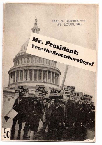Whitehouse with protesters in front carring sign "Mr. President Fee the Scottsboro Boys!"