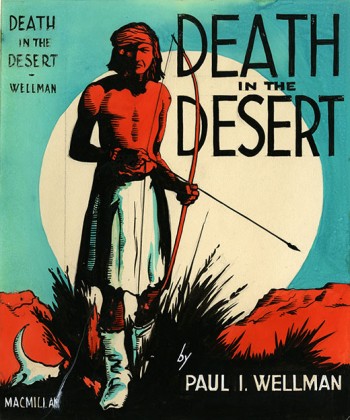 Cover art for Death in the Desert by Paul I. Wellman. Art features starkly contrasting colors showing a young boy with a bow and arrow with the moon highlighted in the background. 