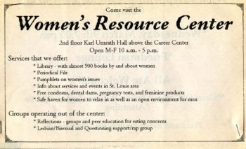 A flyer for the Women's Resource Center encouraging readers to visit. The flyer gives a location and shares services offered and groups operating out of the center.