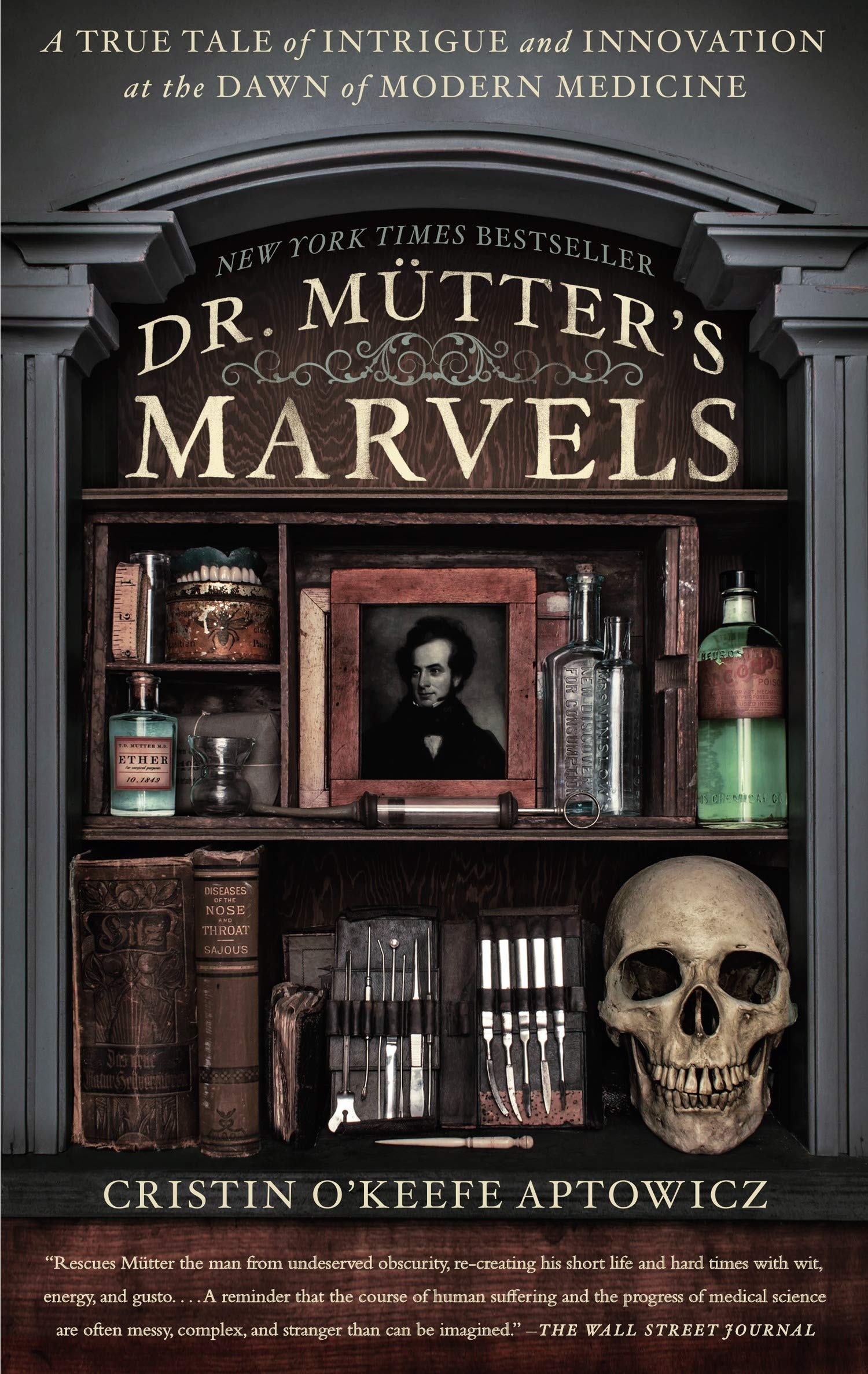 Front cover of Cristin O’Keefe Aptowicz's nonfiction book, Dr. Mutter’s Marvels. 