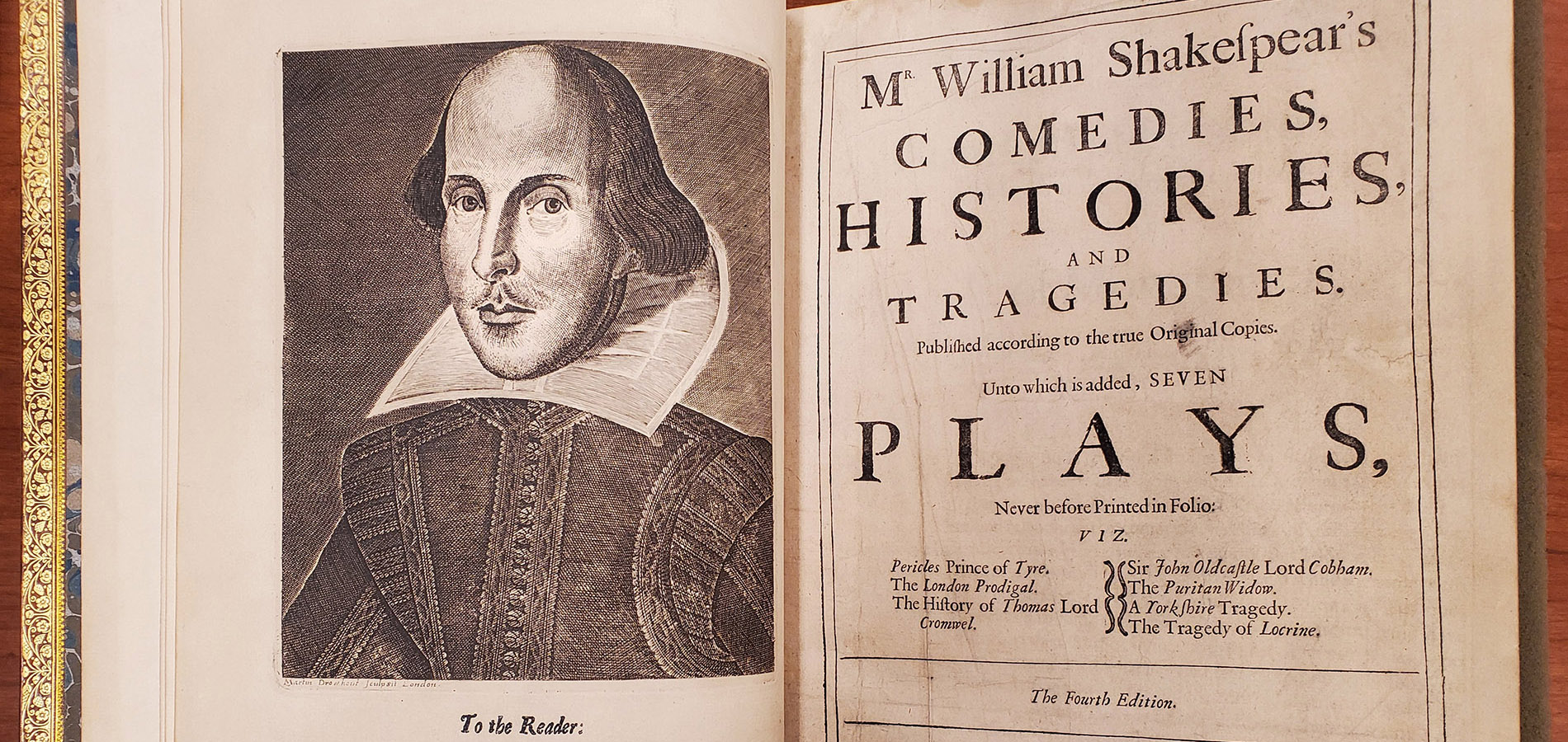 A 1685 print copy of Mr. William Shakespeare's Comedies, Histories, and Tragedies. The book is open to the title page with an illustration of the author featured on the opposite.