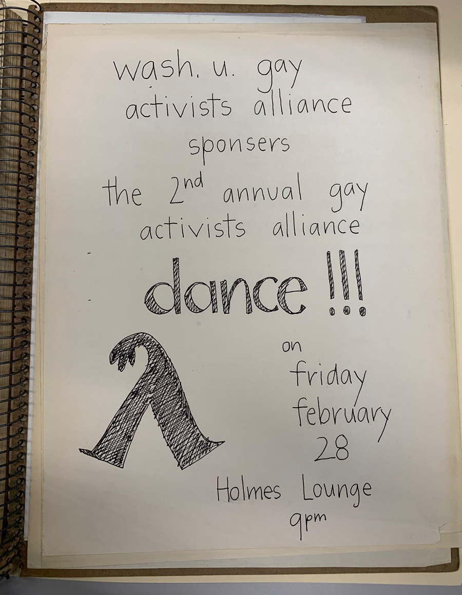 White paper with Lambda symbol and black text, “wash.u. gay activists alliance sponsors the 2nd annual gay activists alliance dance!!! On Friday February 28 Holmes Lounge 9pm."