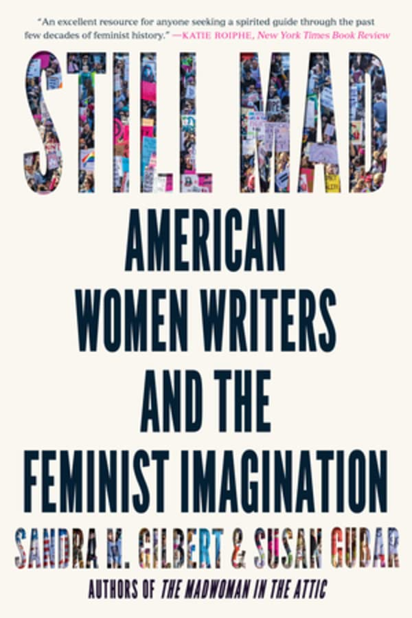 Book cover "Still Mad: American Women Writers And The Feminist Imagination