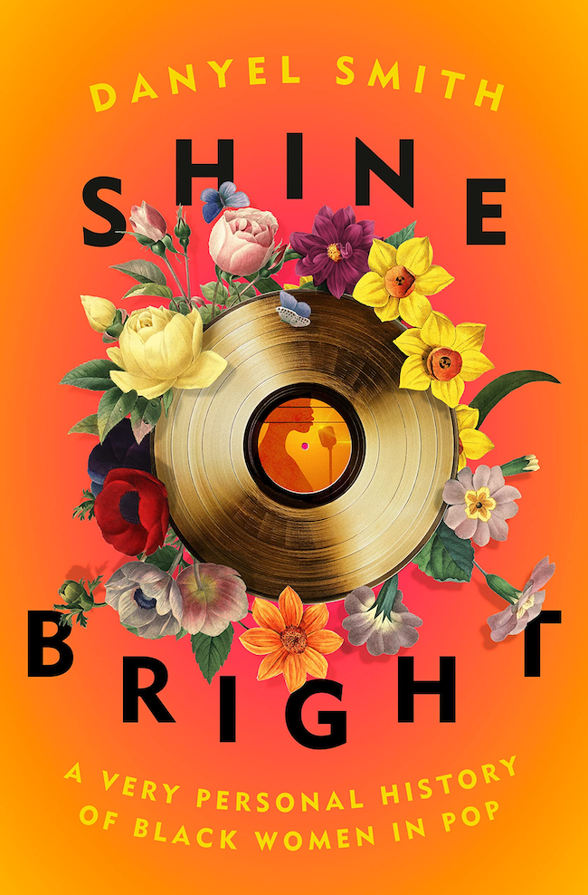 Book cover "Shine Bright: A Very Personal History Of Black Women In Pop"