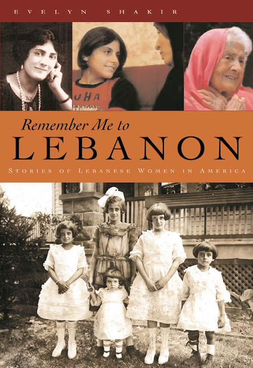Book cover of Remember Me To Lebanon by Evelyn Shakir.