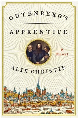 Cover image of Alix Christie's Gutenberg's Apprentice.