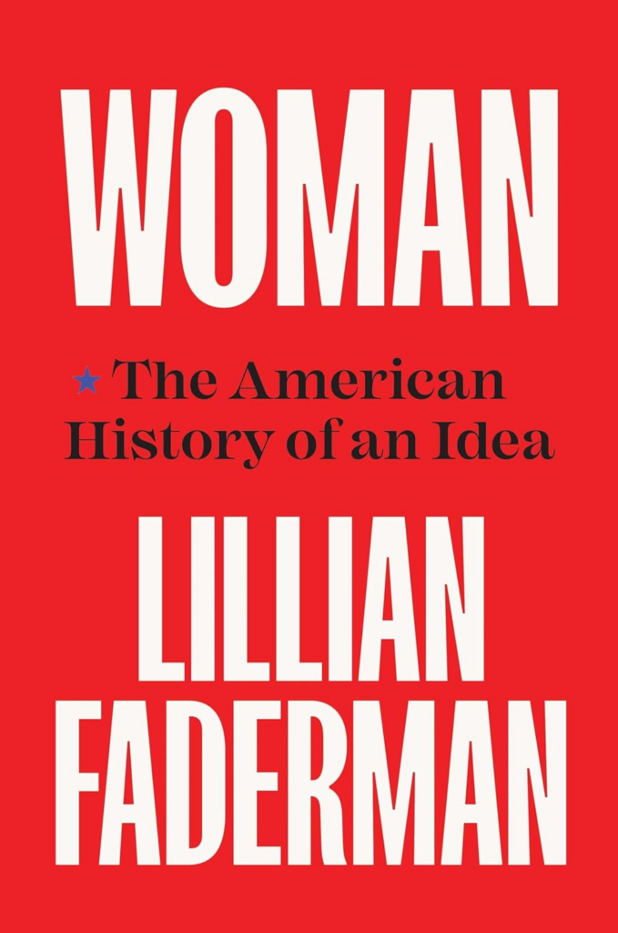 Women: The American History of an Idea